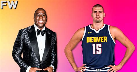 Magic Johnson Gives Hilarious Take On Nikola Jokic And Nuggets After