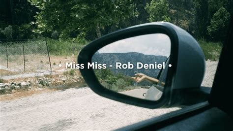 Miss Miss By Rob Deniel Lyrics YouTube