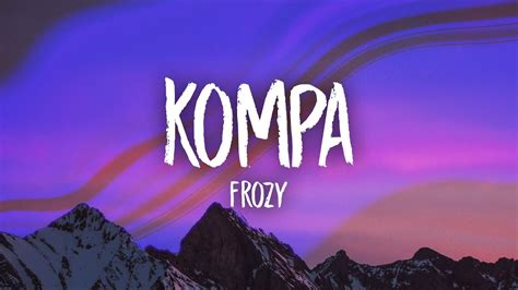 Frozy Kompa Youtube Music