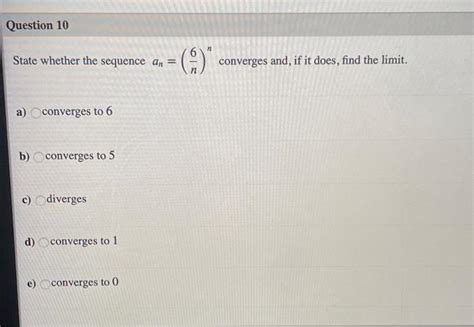 Solved State Whether The Sequence An Ln N N Converges Chegg