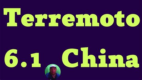 Terremoto De 61 China ⚠️ Sismo En Mexico 50 Preliminar ⚠️ Inundaciones Catastroficas ⚠️