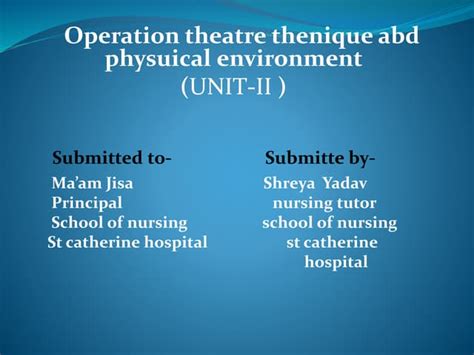 Operation Theatre And Techniquemsn Ppt