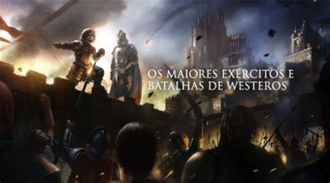 Os maiores exércitos e batalhas de Westeros Game Of Thrones BR Amino