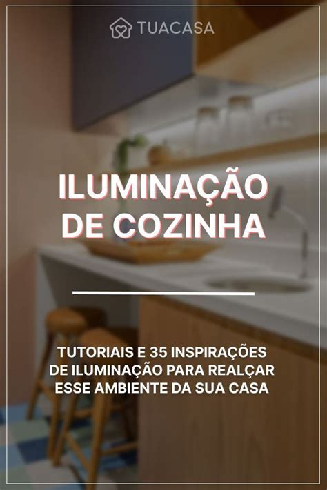 Iluminação de cozinha dicas e 35 ideias para o ambiente in 2024