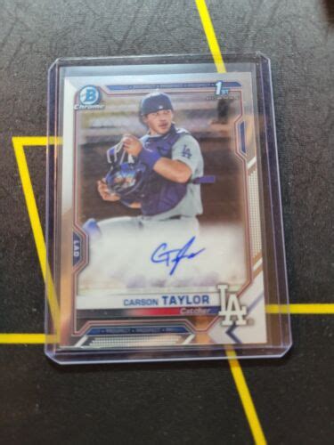 2021 Bowman Chrome 1st Auto Autograph Prospect Carson Taylor Dodgers Ebay