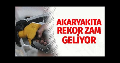 Benzin Ve Motorine Rekor Bir Zam Geliyor