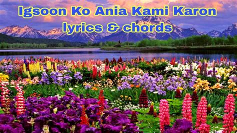 Igsoon Ko Ania Kami Karon Lyrics And Chords Bisaya Birthday Song Buhayayganyan Youtube