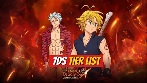 7ds Tier List Best Ranking Characters February 2023