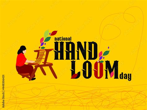 National Handloom Day National Handloom Day Banner And Poster For