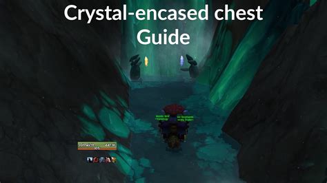 Crystal Encased Chest Guide Zaralek Cavern Youtube