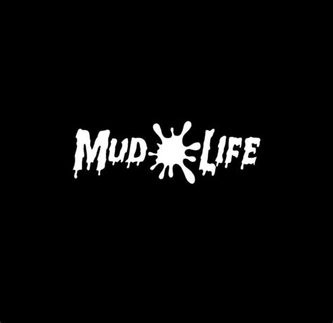 Mud Life A1 Decal Sticker Custom Sticker Shop