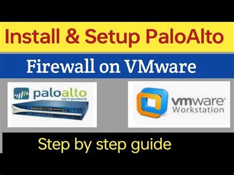 How To Install And Setup Paloalto Firewall On Vmware Paloalto