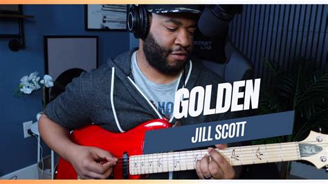 How To Play Golden Jill Scott YouTube