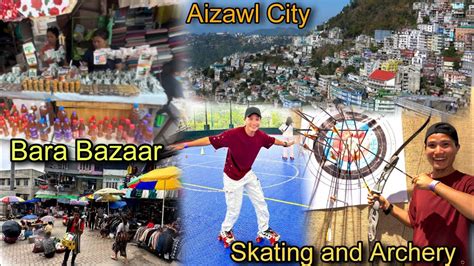 Bara Bazaar Biggest Market Of Mizoram Best Activities To Do In