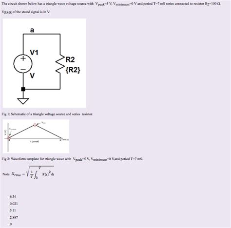 Solved: The Circuit Shown Below Has A Triangle Wave Voltag... | Chegg.com