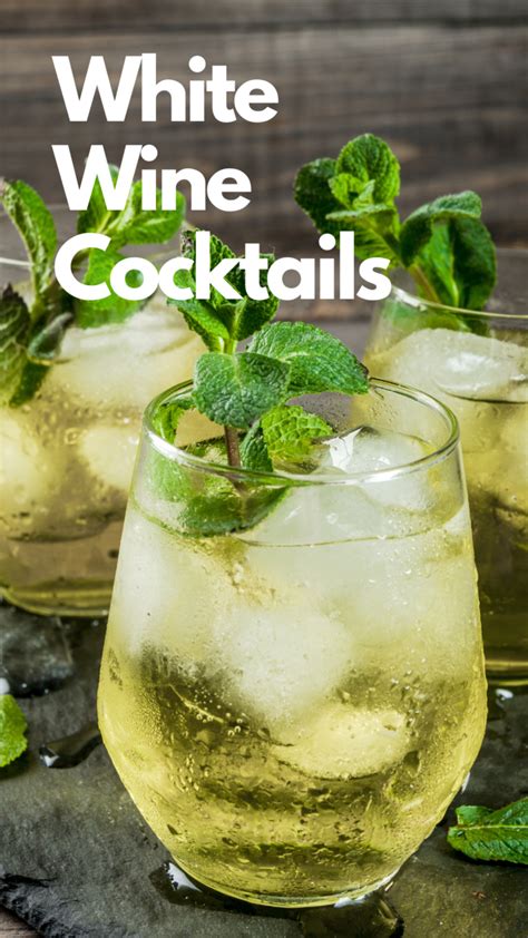 20 Best White Wine Cocktails to Drink