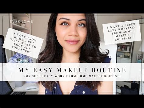 Easy Makeup Routine For Work Saubhaya Makeup