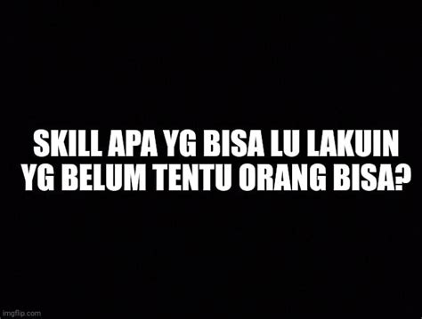 Gw Bisa Mindahin Ingus Dari Hidung Kemulut Karena Ane Hidungnya