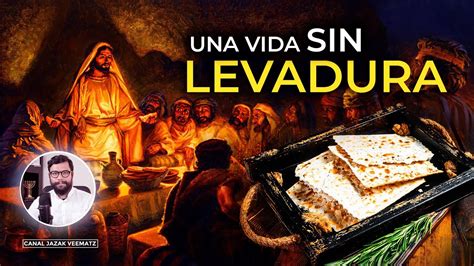 Una Vida Sin Levadura Fiesta De Panes Sin Levadura Hamatzot Youtube