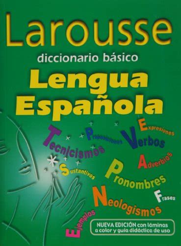 Larousse Diccionario Basico De La Lengua Espanola De Garcia Pelayo Y