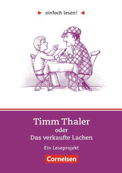 Einfach Lesen Timm Thaler Oder Das Verkaufte Lachen Aufgaben Und