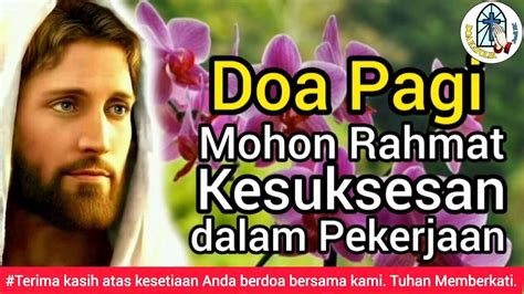 Doa Pagi Mohon Rahmat Kesuksesan Dalam Pekerjaan Youtube