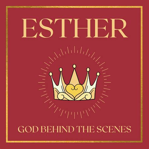 God Behind The Scenes Esther 5 7 — Trinity Church Islington