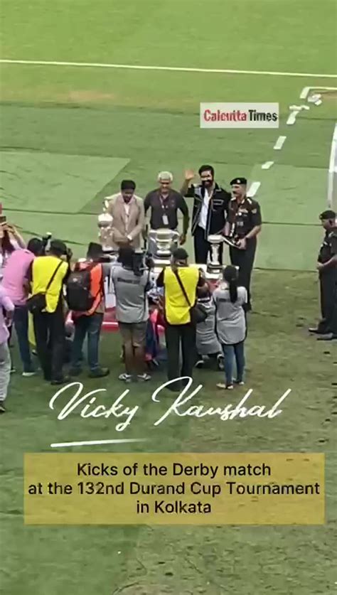 Throwback to when Vicky Kaushal visited Kolkata for a Durand Cup match ...