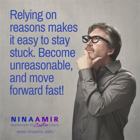 Four Ways To Become Unreasonable