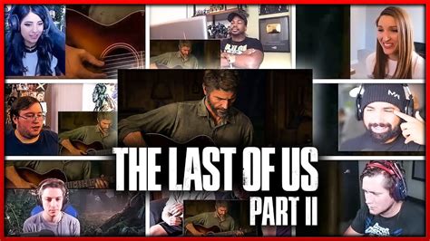 The Last Of Us Part 2 Story Trailer Reactions Mashup Review Youtube