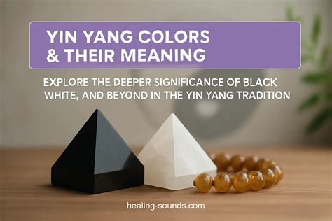 Yin Yang Colors Meaning Symbolism And Spiritual Significance