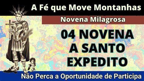 04 PODEROSA NOVENA A SANTO EXPEDITO O Santo Das Causas Urgentes YouTube