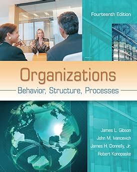 Organizations Behavior Structure Processes 9780078112669 Human