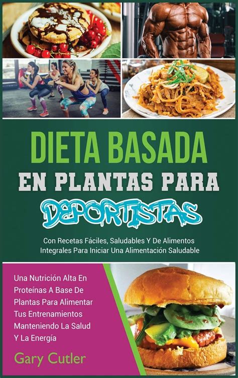 Buy Dieta Basada En as Para Deportistas Una ción Alta En Proteínas A