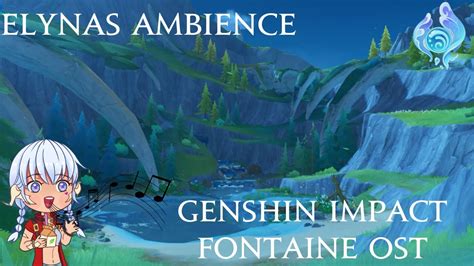 Genshin Impact Elynas Ambience 1 Hour Loop Ost Youtube