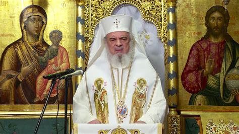 Predica Preafericitului Părinte Patriarh Daniel la Sărbătoarea