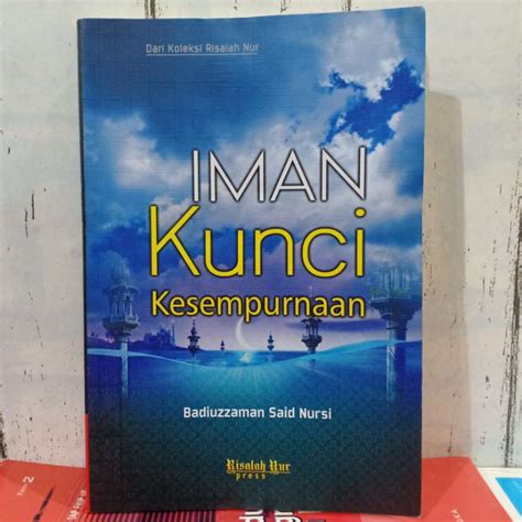 Jual Original Buku Dari Koleksi Risalah Nur Iman Kunci Kesempurnaan By