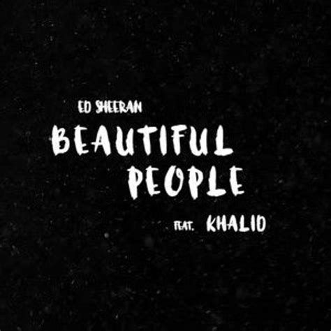 Stream Ed Sheeran - Beautiful People (feat. Khalid) by The Music Studio ...