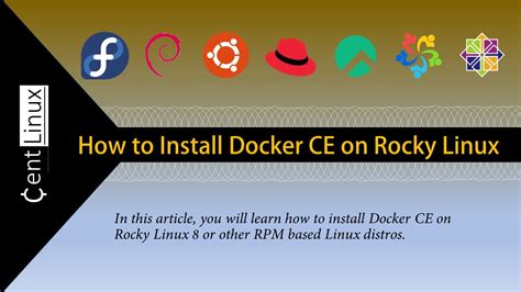 How To Install Docker CE On Rocky Linux 8 CentLinux