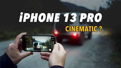 Iphone 13 Pro Filmmaking Review And Behind The Scenes Youtube