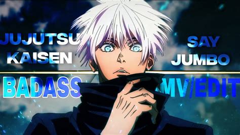 Jujutsu Kaisen Say Jumbo Amv Edit Youtube