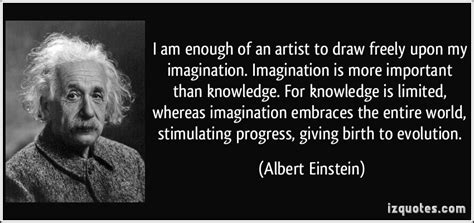 Albert Einstein Quotes Imagination Is More Important Than Knowledge