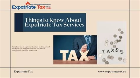 Ppt Things To Know About Expatriate Tax Services Powerpoint Presentation Id 11516600