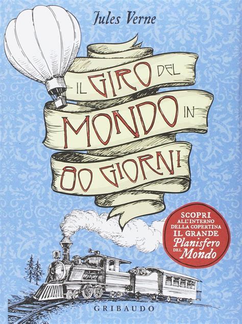 Il Giro Del Mondo In 80 Giorni Trama Dal Libro Ai Film Tre Motivi