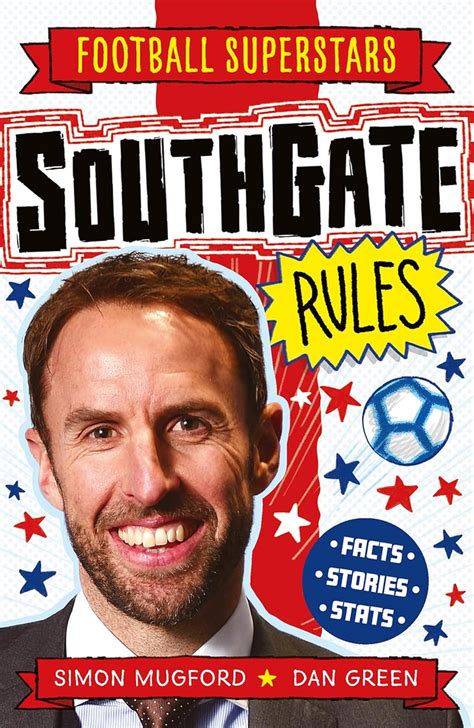 Southgate Rules Football Superstars Uk Mugford Simon