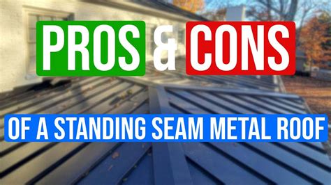 Standing Seam Metal Roof Pros And Cons Youtube