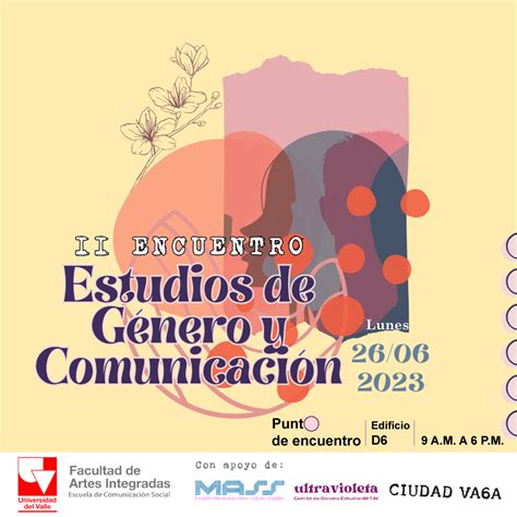 II Encuentro Estudios de Género y Comunicación Escuela de