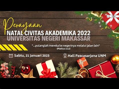 Natal Civitas Akademika Universitas Negeri Makassar Youtube