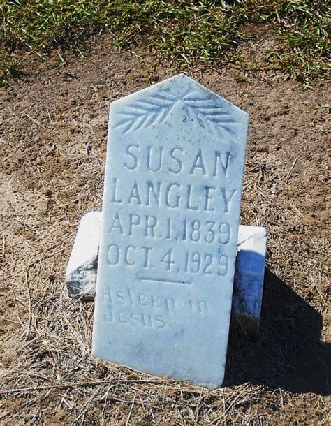 Susan White Langley M Morial Find A Grave