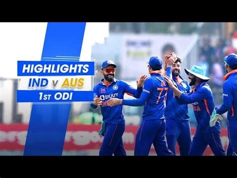 IND Vs AUS 1st Odi Highlights 2023 India Vs Australia 1st ODI